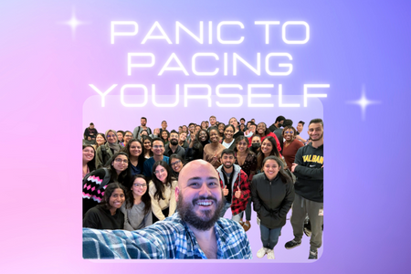 From Panic to Pacing Yourself